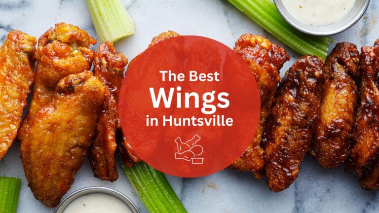 Best Wings in Huntsville | 11 Restaurants from Mild to Wild