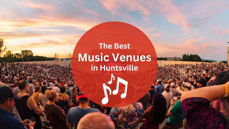 5 Best Music Venues in Huntsville for Live Shows