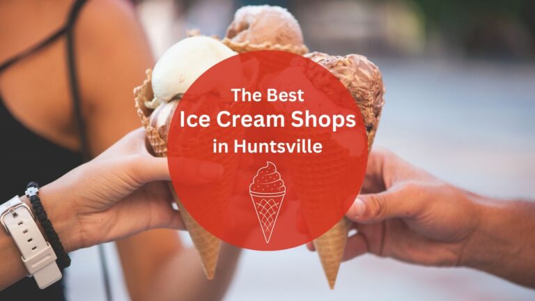 The 3 Best Ice Cream Shops in Huntsville
